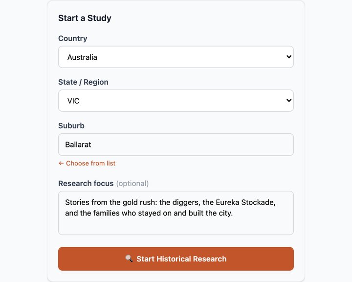 Suburb Historian's Start a Study form: Australia, VIC, Ballarat, with a research focus on stories from the gold rush and a Start Historical Research button.